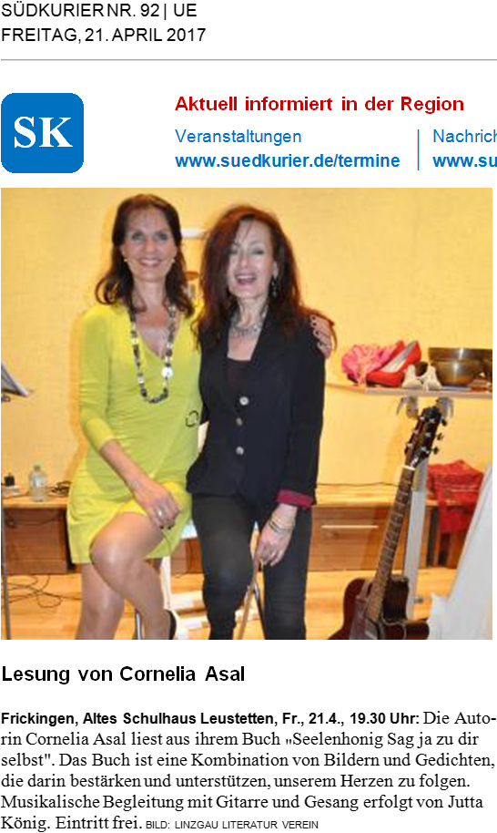 Lesung von Cornelia Asal - Frickingen, Altes Schulhaus Leustetten, Fr., 21.4., 19.30 Uhr: Die Autorin Cornelia Asal liest aus ihrem Buch "Seelenhonig Sag ja zu dir selbst". Das Buch ist eine Kombination von Bildern und Gedichten, die darin best&auml;rken und unterst&uuml;tzen, unserem Herzen zu folgen. Musikalische Begleitung mit Gitarre und Gesang erfolgt von Jutta K&ouml;nig. Eintritt frei. BILD: LINZGAU LITERATUR VEREIN - &copy; 2017 S&uuml;dkurier